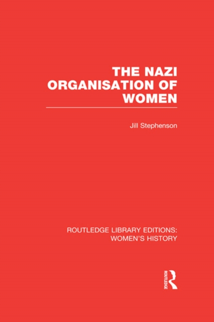 The Nazi Organisation of Women, EPUB eBook