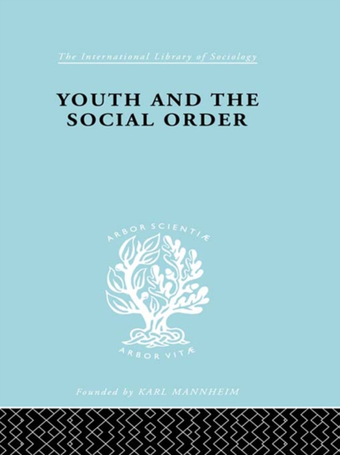 Youth & Social Order   Ils 149, PDF eBook