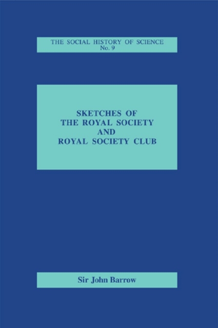 Sketches of Royal Society and Royal Society Club, PDF eBook