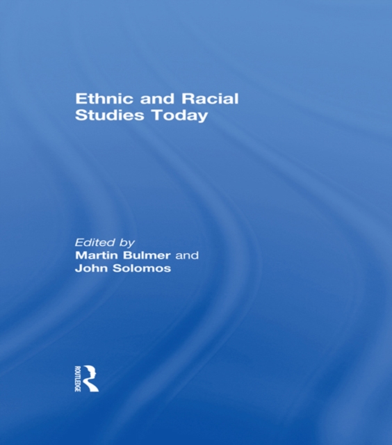 Ethnic and Racial Studies Today, PDF eBook