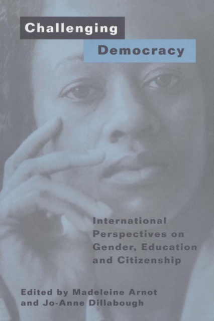Challenging Democracy : International Perspectives on Gender and Citizenship, PDF eBook
