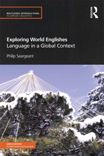 Exploring World Englishes : Language in a Global Context, PDF eBook