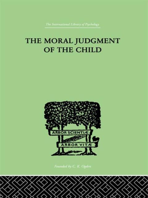 The Moral Judgment Of The Child, EPUB eBook