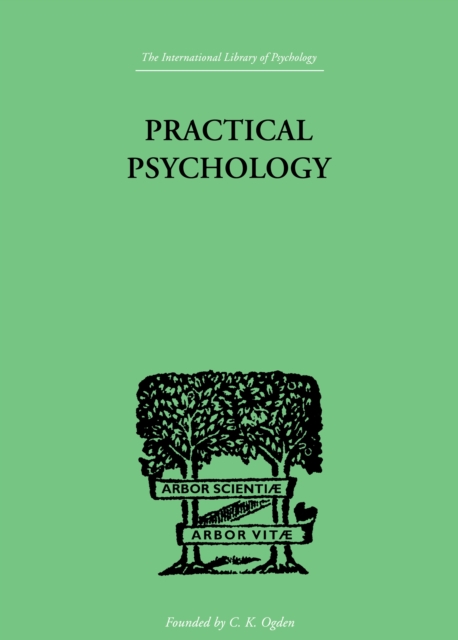 Practical Psychology : FOR STUDENTS OF EDUCATION, EPUB eBook