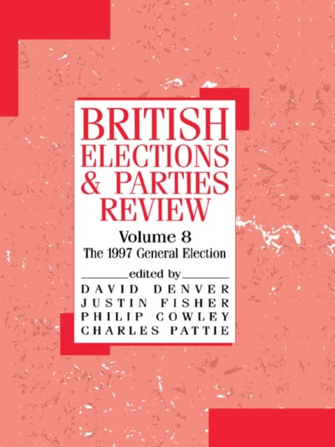 British Elections and Parties Review : The General Election of 1997, PDF eBook
