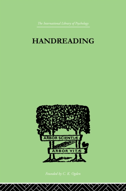 Handreading : A Study of Character and Personality, PDF eBook