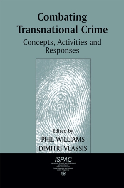 Combating Transnational Crime : Concepts, Activities and Responses, PDF eBook