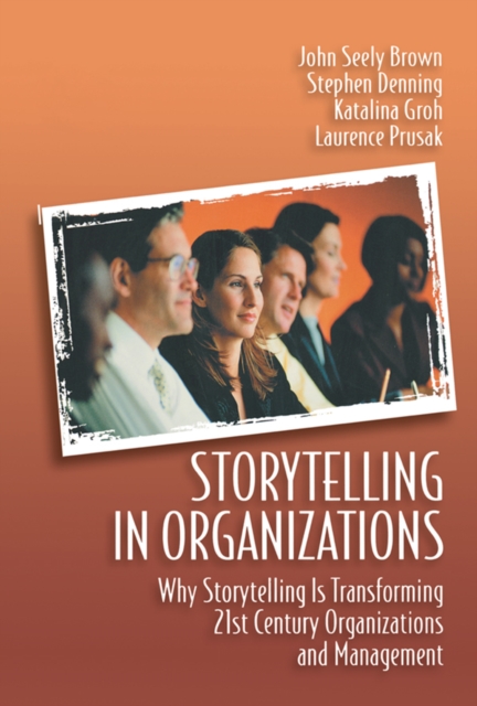 Storytelling in Organizations, PDF eBook