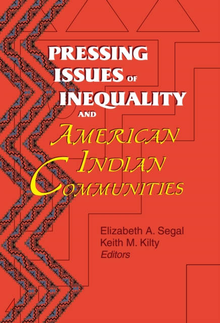 Pressing Issues of Inequality and American Indian Communities, EPUB eBook