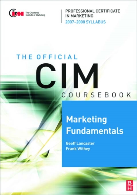 CIM Coursebook Marketing Fundamentals 07/08, EPUB eBook