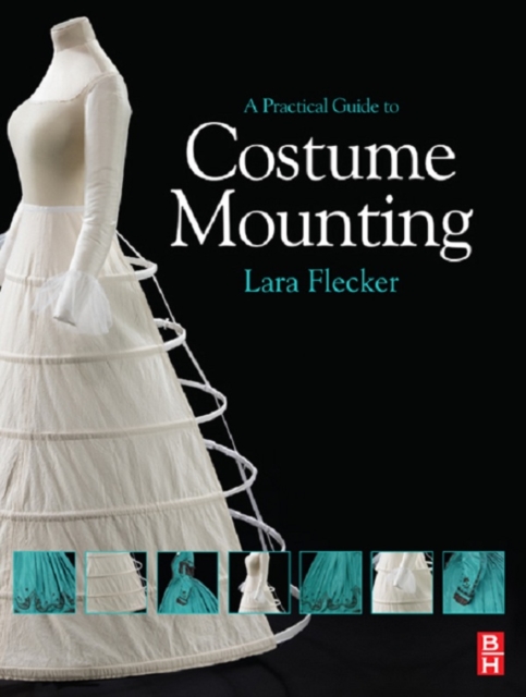 A Practical Guide to Costume Mounting, EPUB eBook