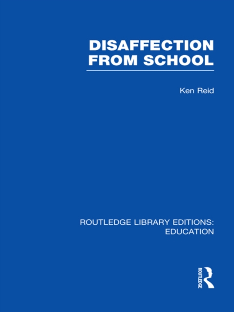 Disaffection From School (RLE Edu M), PDF eBook
