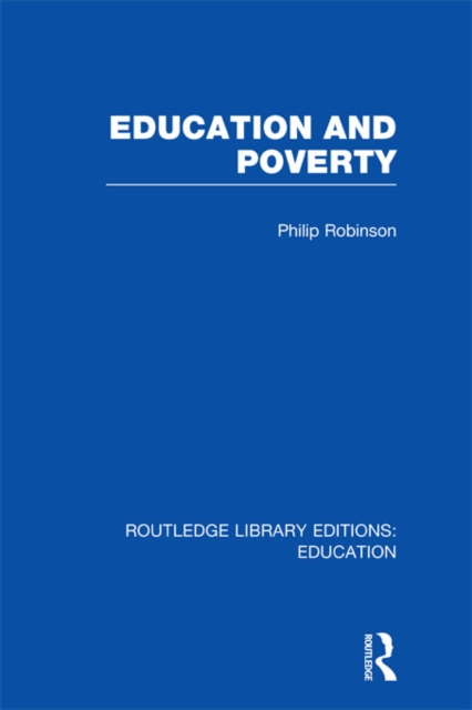 Education and Poverty (RLE Edu L), EPUB eBook