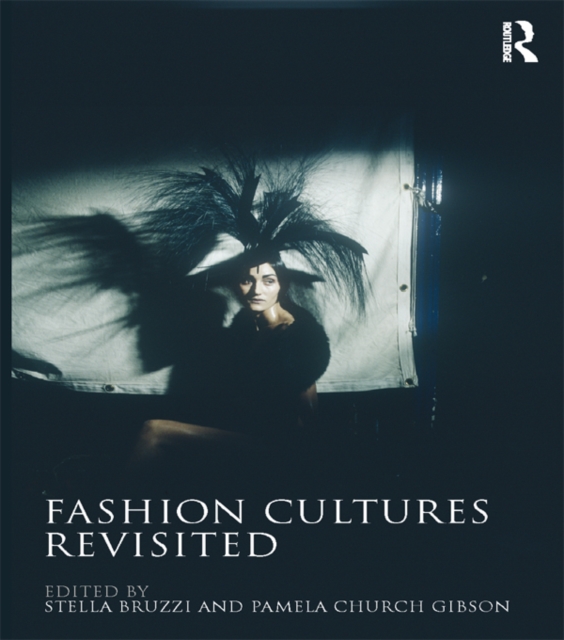 Fashion Cultures Revisited : Theories, Explorations and Analysis, EPUB eBook
