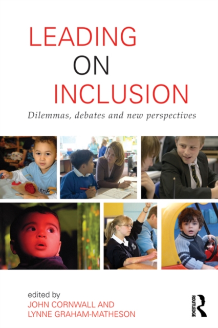 Leading on Inclusion : Dilemmas, debates and new perspectives, EPUB eBook