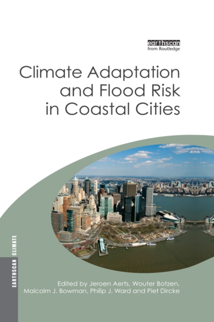 Climate Adaptation and Flood Risk in Coastal Cities, PDF eBook