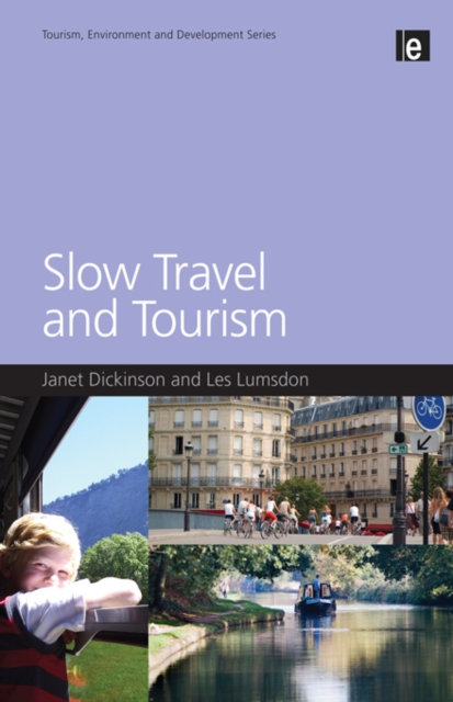 Slow Travel and Tourism, PDF eBook