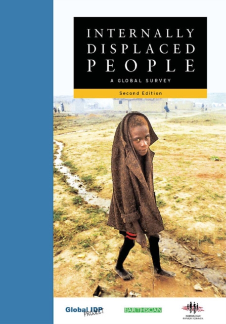 Internally Displaced People : A Global Survey, PDF eBook
