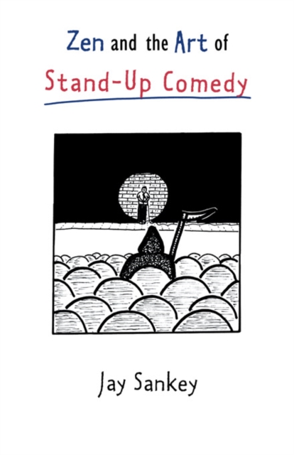 Zen and the Art of Stand-Up Comedy, EPUB eBook