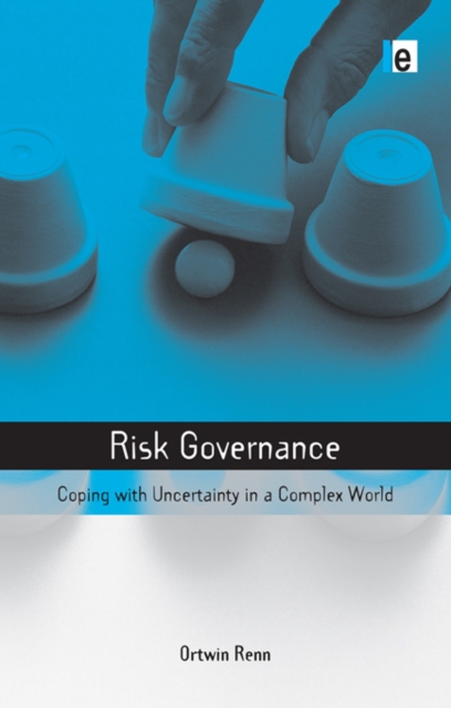 Risk Governance : Coping with Uncertainty in a Complex World, PDF eBook