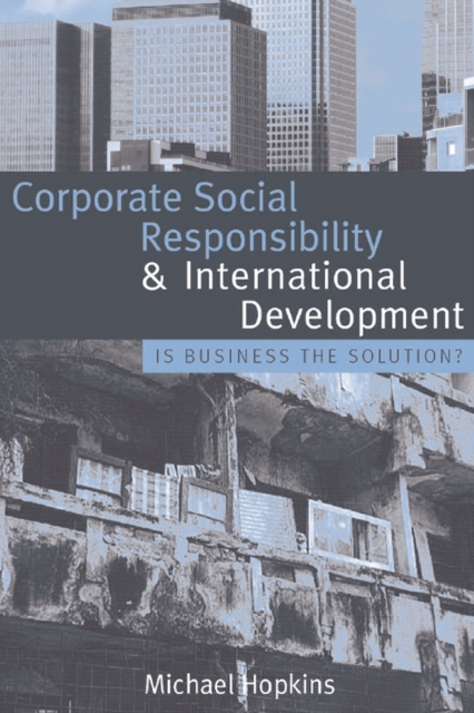 Corporate Social Responsibility and International Development : Is Business the Solution?, EPUB eBook