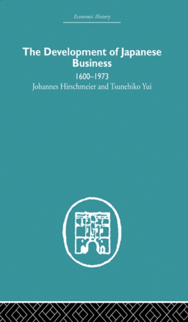 The Development of Japanese Business : 1600-1973, EPUB eBook