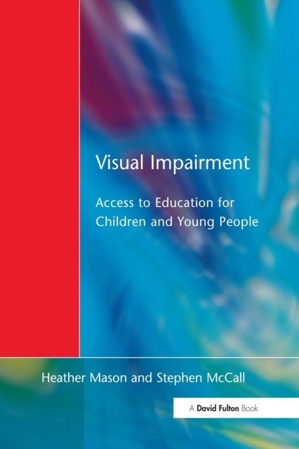 Visual Impairment : Access to Education for Children and Young People, EPUB eBook
