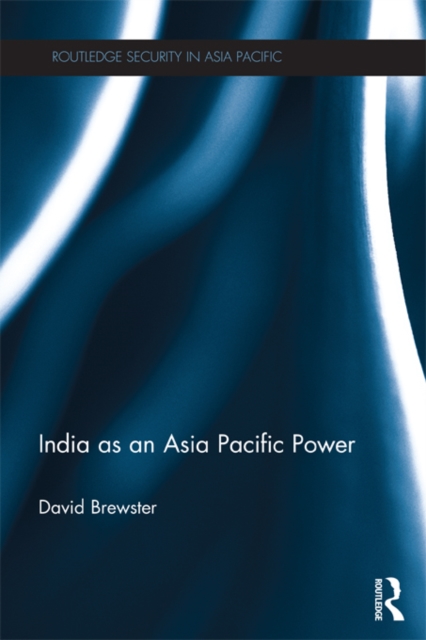 India as an Asia Pacific Power, EPUB eBook