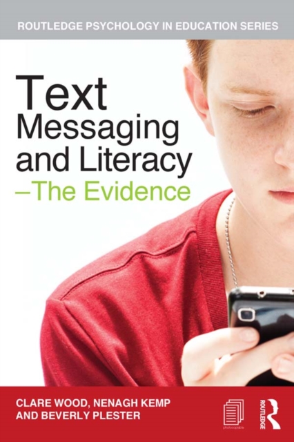 Text Messaging and Literacy - The Evidence, EPUB eBook