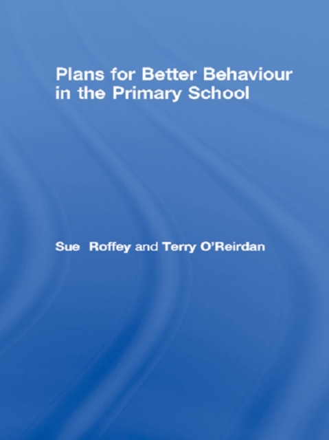 Plans for Better Behaviour in the Primary School, EPUB eBook