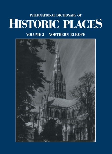 Northern Europe : International Dictionary of Historic Places, PDF eBook