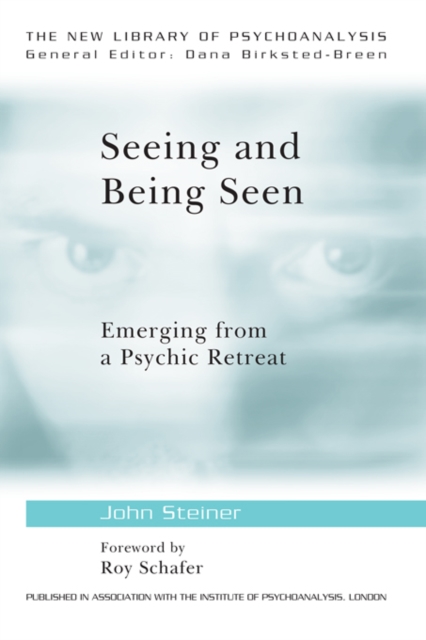 Seeing and Being Seen : Emerging from a Psychic Retreat, PDF eBook