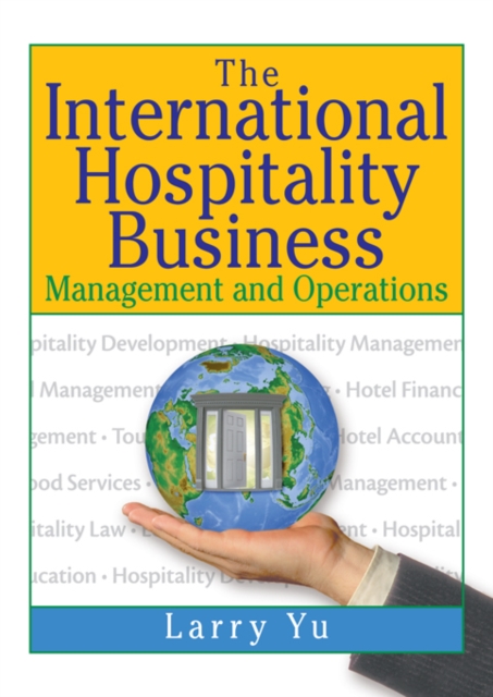 The International Hospitality Business : Management and Operations, PDF eBook