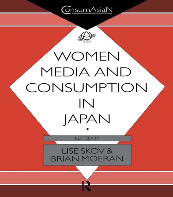 Women, Media and Consumption in Japan, PDF eBook