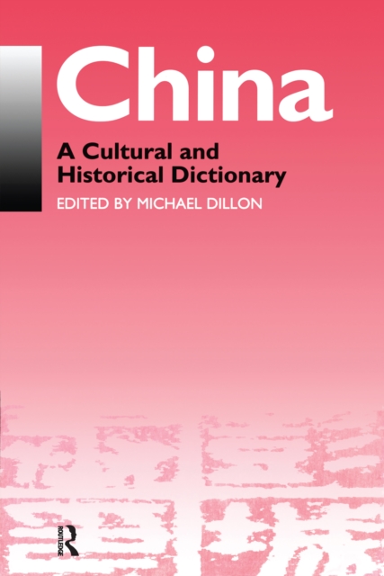 China : A Cultural and Historical Dictionary, EPUB eBook
