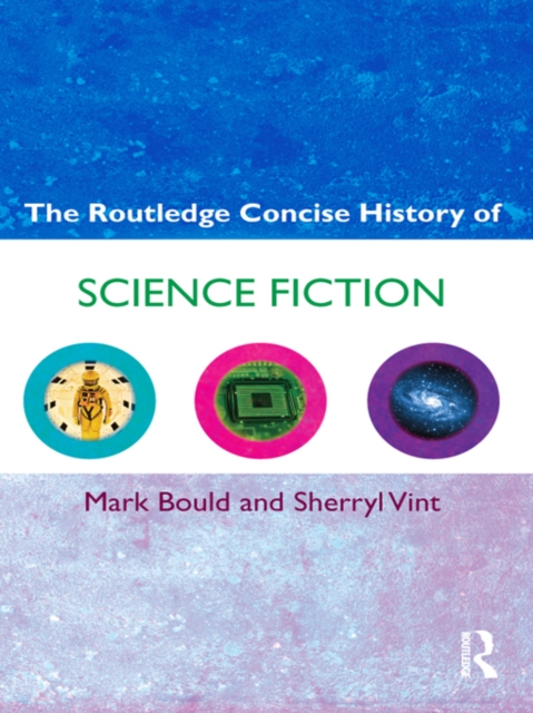 The Routledge Concise History of Science Fiction, EPUB eBook