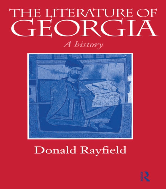 The Literature of Georgia : A History, EPUB eBook