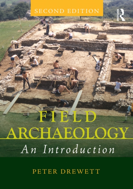 Field Archaeology : An Introduction, EPUB eBook