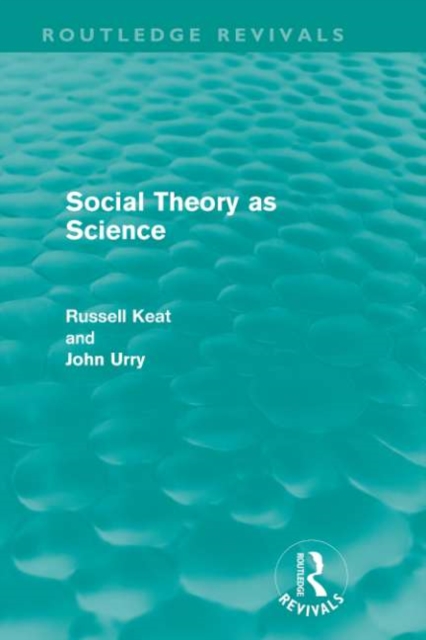 Social Theory as Science (Routledge Revivals), EPUB eBook