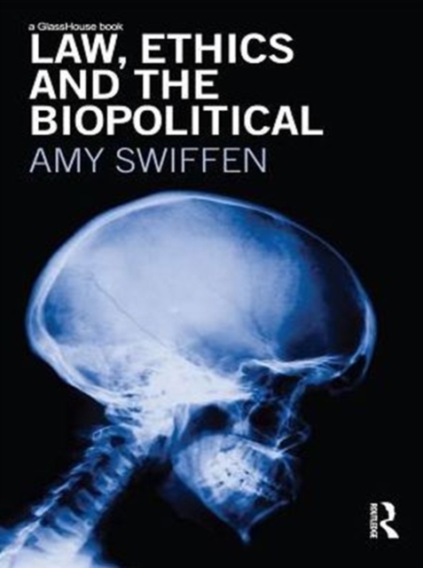 Law, Ethics and the Biopolitical, PDF eBook