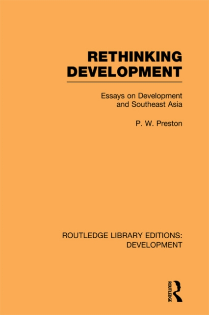 Rethinking Development : Essays on Development and Southeast Asia, EPUB eBook