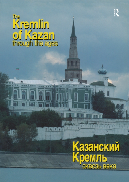 The Kremlin of Kazan Through the Ages, PDF eBook
