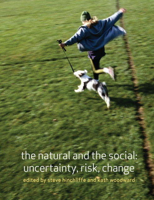 The Natural and the Social : Uncertainty, Risk, Change, EPUB eBook