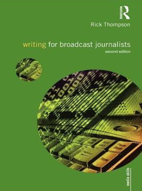 Writing for Broadcast Journalists, PDF eBook