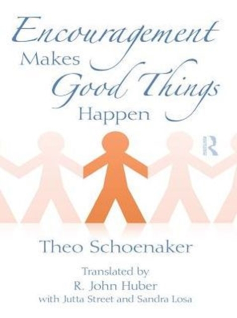 Encouragement Makes Good Things Happen, PDF eBook