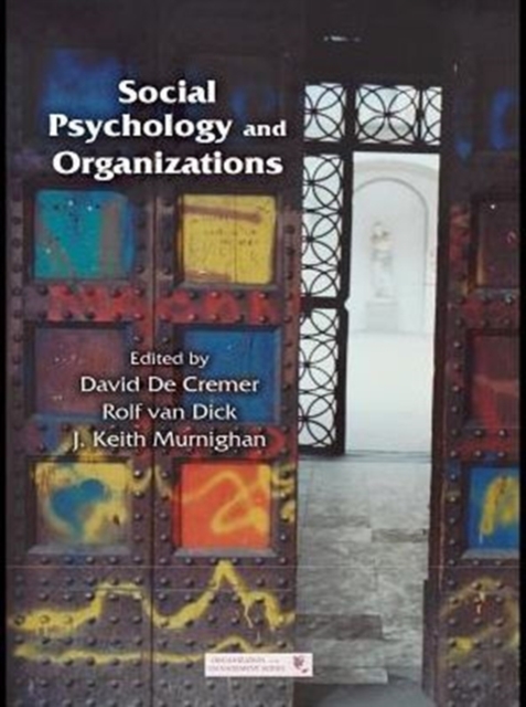 Social Psychology and Organizations, PDF eBook