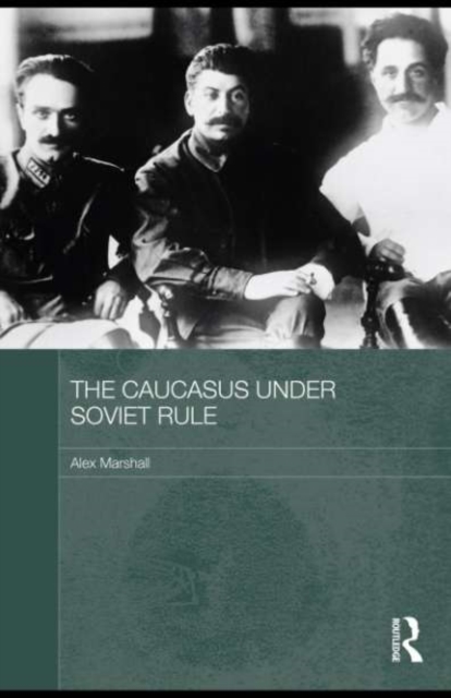 The Caucasus Under Soviet Rule, EPUB eBook