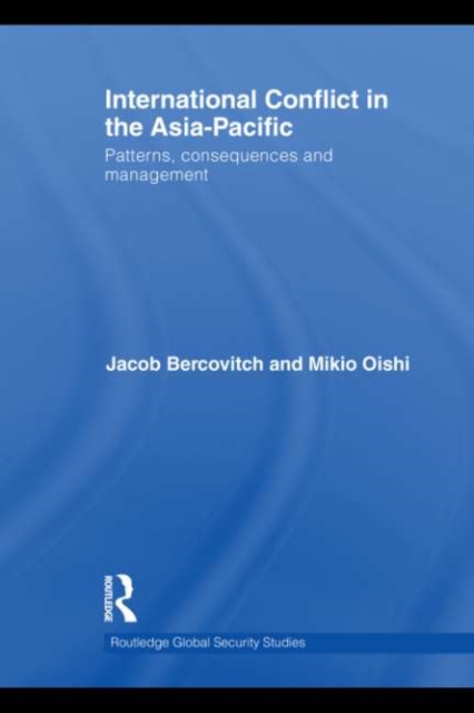 International Conflict in the Asia-Pacific : Patterns, Consequences and Management, EPUB eBook