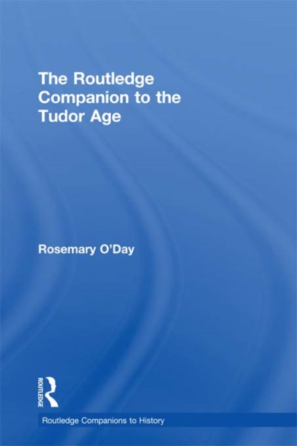 The Routledge Companion to the Tudor Age, EPUB eBook