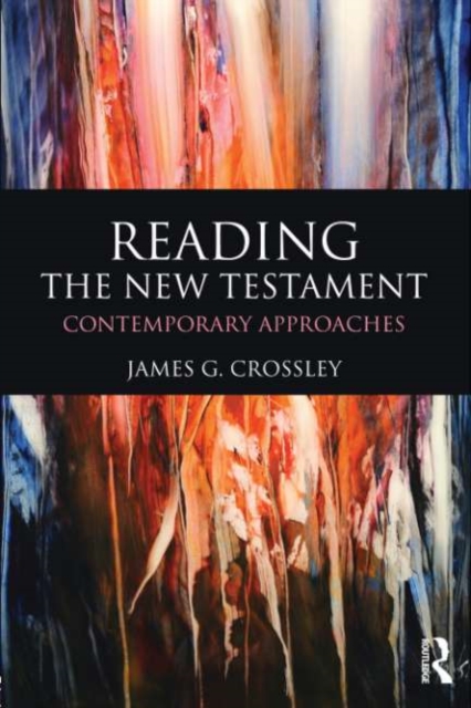 Reading the New Testament : Contemporary Approaches, EPUB eBook